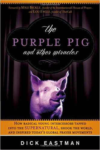 The Purple Pig And Other Miracles PB - Dick Eastman